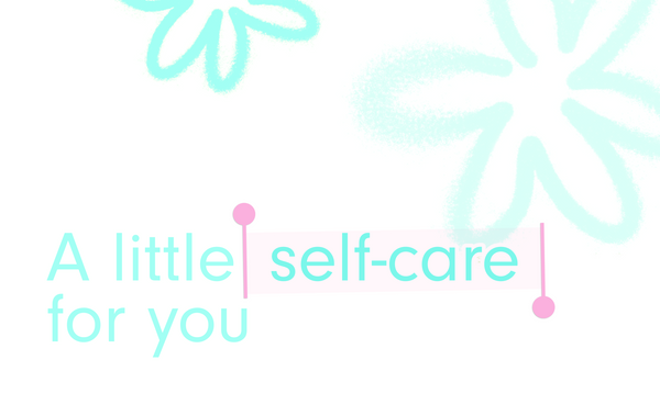 A little self-care
